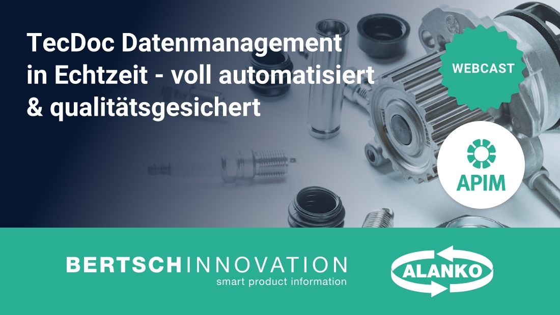 Webcast-APIM-TecDoc Datenmanagement Webcast APIM TecDoc Datenmanagement